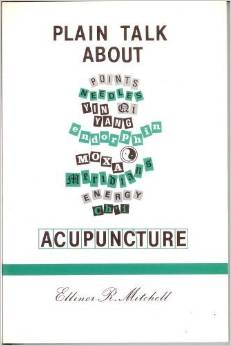 Plain Talk About Acupuncture
